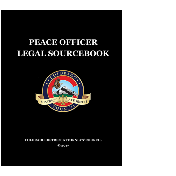 Peace Officer Legal Sourcebook (2017)